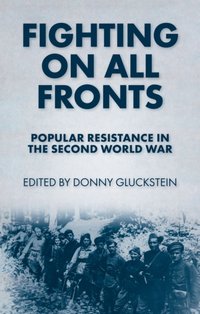 Fighting on all Fronts [DRM] - Donny Gluckstein - ebook