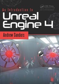 Introduction to Unreal Engine 4 [DRM] - Andrew Sanders - ebook
