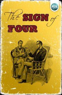 Sherlock Holmes - The Sign of the Four [DRM] - Sir Arthur Conan Doyle - ebook