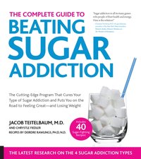 Complete Guide to Beating Sugar Addiction [DRM] - Chrystle Fiedler - ebook