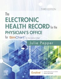 Electronic Health Record for the Physician's Office E-Book [DRM] - Julie Pepper - ebook