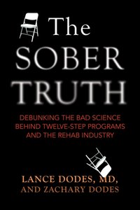 Sober Truth [DRM] - Lance Dodes - ebook