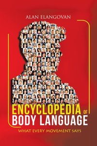 Encyclopedia of Body Language [DRM] - Alan Elangovan - ebook