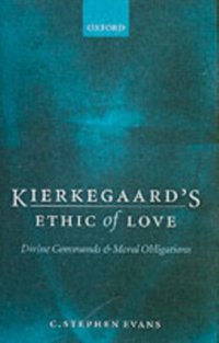 Kierkegaard's Ethic of Love [DRM] - C. Stephen Evans - ebook