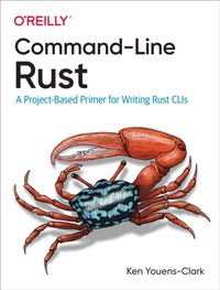 Command-Line Rust [DRM] - Ken Youens-Clark - ebook