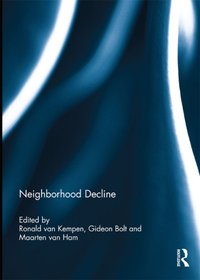 Neighborhood Decline [DRM] - Maarten van Ham - ebook