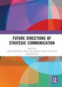 Future Directions of Strategic Communication [DRM] - Ansgar Zerfass - ebook