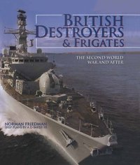 British Destroyers & Frigates [DRM] - A D Baker - ebook