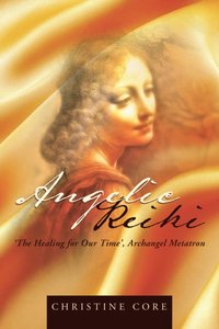 Angelic Reiki [DRM] - Christine Core - ebook