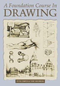 Foundation Course In Drawing [DRM] - Peter Stanyer - ebook