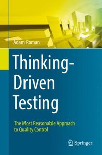 Thinking-Driven Testing [DRM] - Adam Roman - ebook