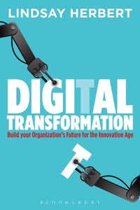 Digital Transformation [DRM] - Herbert Lindsay Herbert - ebook