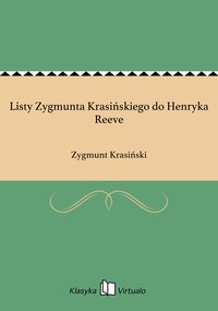 Listy Zygmunta Krasińskiego do Henryka Reeve - Zygmunt Krasiński - ebook