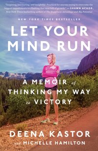 Let Your Mind Run [DRM] - Michelle Hamilton - ebook