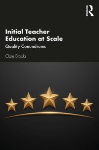 Initial Teacher Education at Scale [DRM] - Clare Brooks - ebook