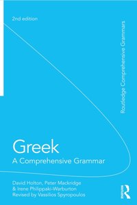 Greek: A Comprehensive Grammar of the Modern Language [DRM] - Peter Mackridge - ebook