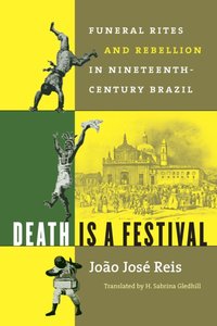 Death Is a Festival [DRM] - Joao Jose Reis - ebook