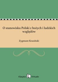 O stanowisku Polski z bożych i ludzkich względów - Zygmunt Krasiński - ebook