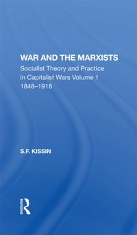 War And The Marxists [DRM] - S. F. Kissin - ebook