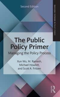 The Public Policy Primer [DRM] - Scott A. Fritzen - ebook