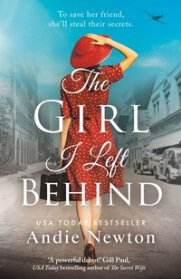 Girl I Left Behind [DRM] - Newton Andie Newton - ebook