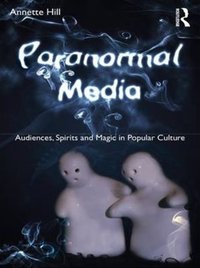 Paranormal Media [DRM] - Annette Hill - ebook