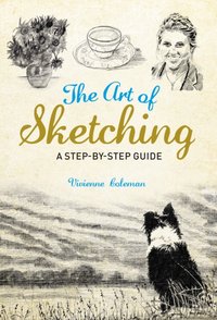 Art of Sketching [DRM] - Vivienne Coleman - ebook