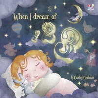 When I Dream of 123 [DRM] - Alexia Orkrani - ebook