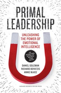 Primal Leadership, With a New Preface by the Authors [DRM] - Daniel Goleman - ebook