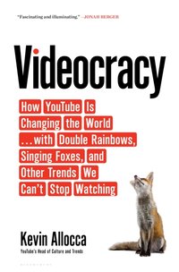 Videocracy [DRM] - Kevin Allocca - ebook
