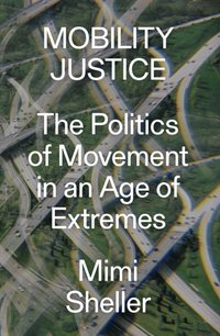 Mobility Justice [DRM] - Mimi Sheller - ebook