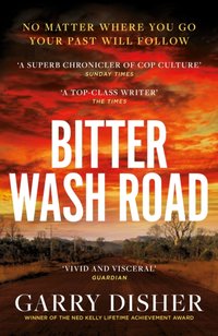 Bitter Wash Road [DRM] - Garry Disher - ebook