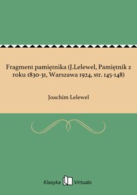 Fragment pamiętnika (J.Lelewel, Pamiętnik z roku 1830-31, Warszawa 1924, str. 145-148) - Joachim Lelewel - ebook
