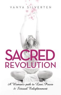 Sacred Revolution [DRM] - Vanya Silverten - ebook