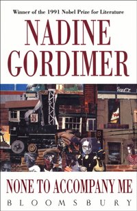 None to Accompany Me [DRM] - Gordimer Nadine Gordimer - ebook