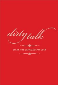 Dirty Talk [DRM] - Lynne Stanton - ebook