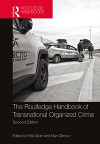 Routledge Handbook of Transnational Organized Crime [DRM] - Stan Gilmour - ebook