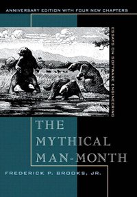 Mythical Man-Month, Anniversary Edition, The [DRM] - Frederick P. Brooks Jr. - ebook