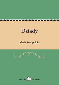 Dziady - Maria Konopnicka - ebook