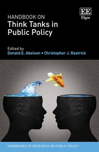 Handbook on Think Tanks in Public Policy [DRM] - Christopher J. Rastrick - ebook