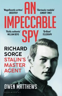 Impeccable Spy [DRM] - Owen Matthews - ebook