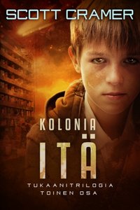 Kolonia itä [DRM] - Scott Cramer - ebook