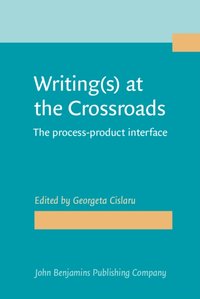 Writing(s) at the Crossroads [DRM] - Georgeta Cislaru - ebook