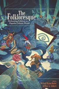 Folkloresque [DRM] - Jeffrey A. Tolbert - ebook