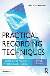 Practical Recording Techniques [DRM] - Bruce Bartlett - ebook