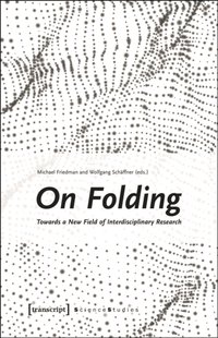 On Folding [DRM] - Wolfgang Schaffner - ebook