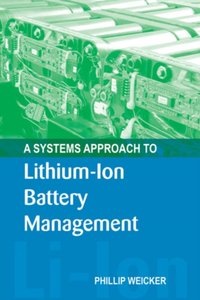 Systems Approach to Lithium-Ion Battery Management [DRM] - Phil Weicker - ebook