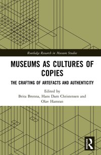 Museums as Cultures of Copies [DRM] - Olav Hamran - ebook