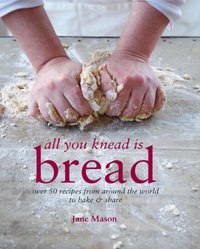 All You Knead is Bread [DRM] - Jane Mason - ebook