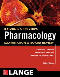 Katzung & Trevor's Pharmacology Examination and Board Review,11th Edition [DRM] - Bertram G. Katzung - ebook